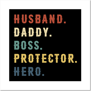 Husband Daddy Boss Protector Hero Dad Gift Fathers Day Posters and Art